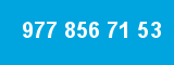 977 856 71 53
